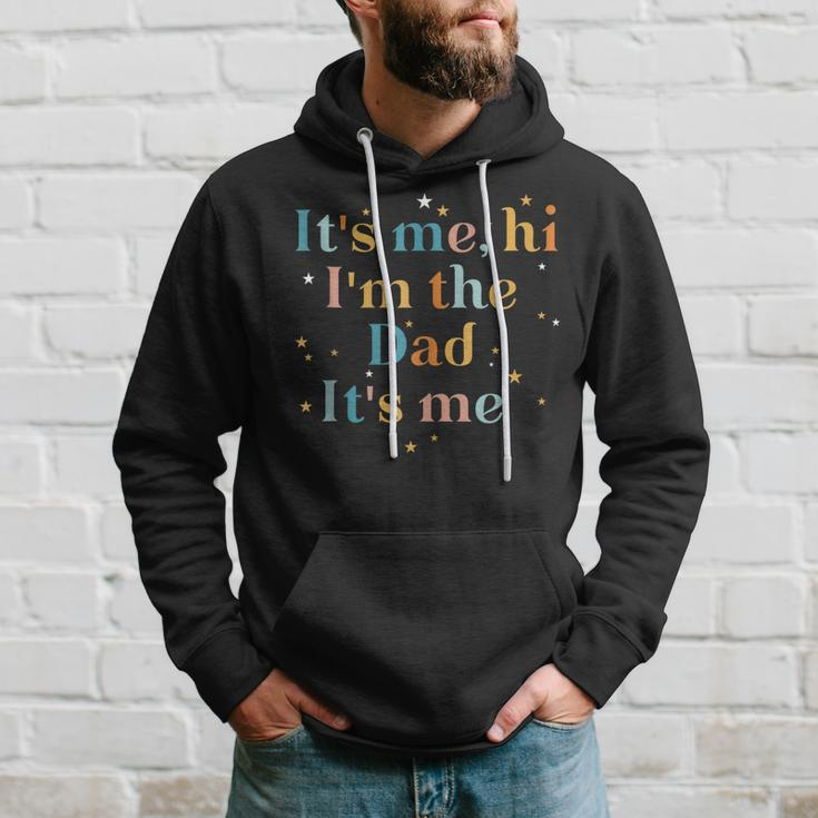 Its Me Hi Im The Dad Its Me For Men Dad Hoodie Gifts for Him