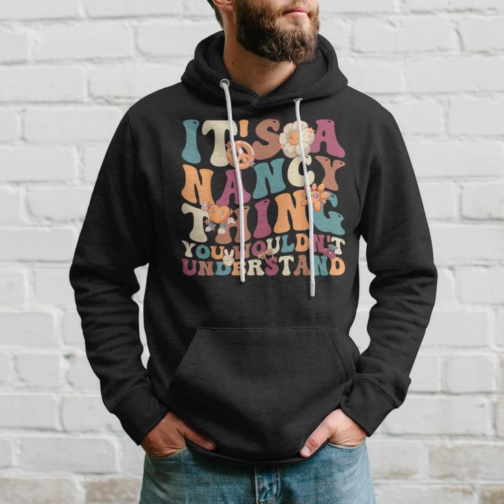 It's A Nancy Thing You Wouldn't Understand For Nancy Hoodie Gifts for Him