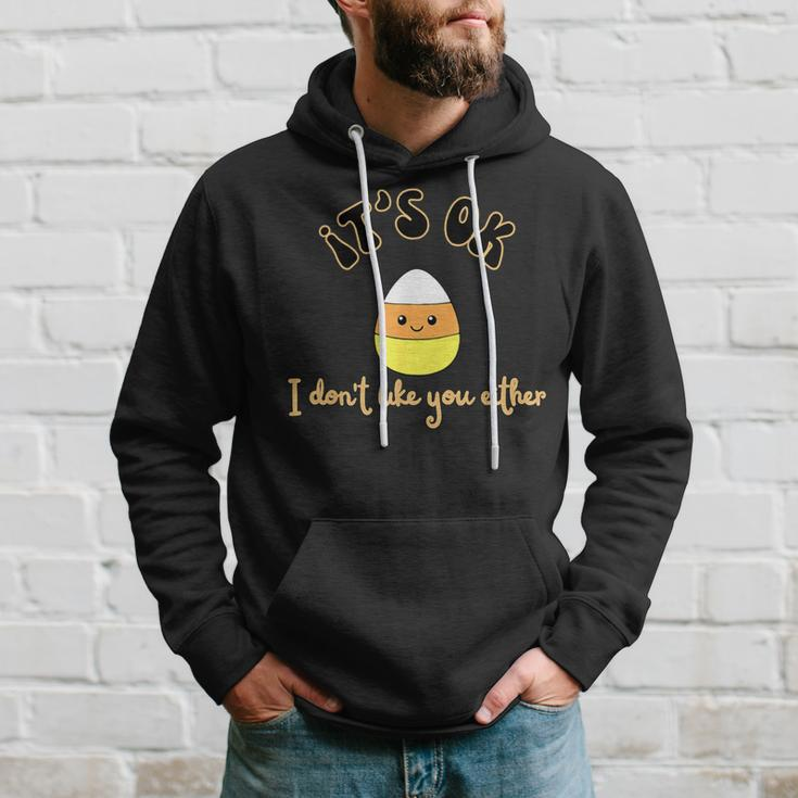 It's Ok I Don't Like You Either Cute Candy Halloween Hoodie Gifts for Him