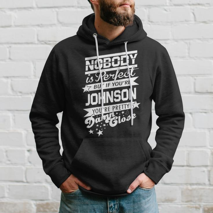 Johnson Name Gift If You Are Johnson Hoodie Gifts for Him