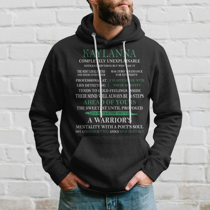 Kaylanna Name Gift Kaylanna Completely Unexplainable Hoodie Gifts for Him