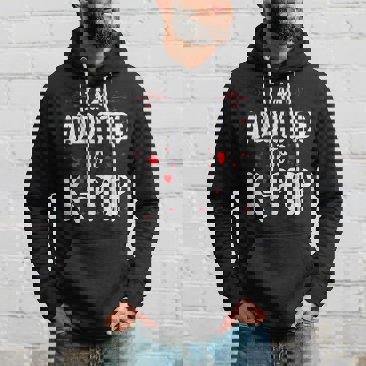 Kpop Funny I Am Addicted To Kpop Cute Kpop Gifts Hoodie Gifts for Him