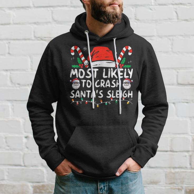 Most Likely To Crash Santa's Sleigh Christmas Joke Hoodie Gifts for Him