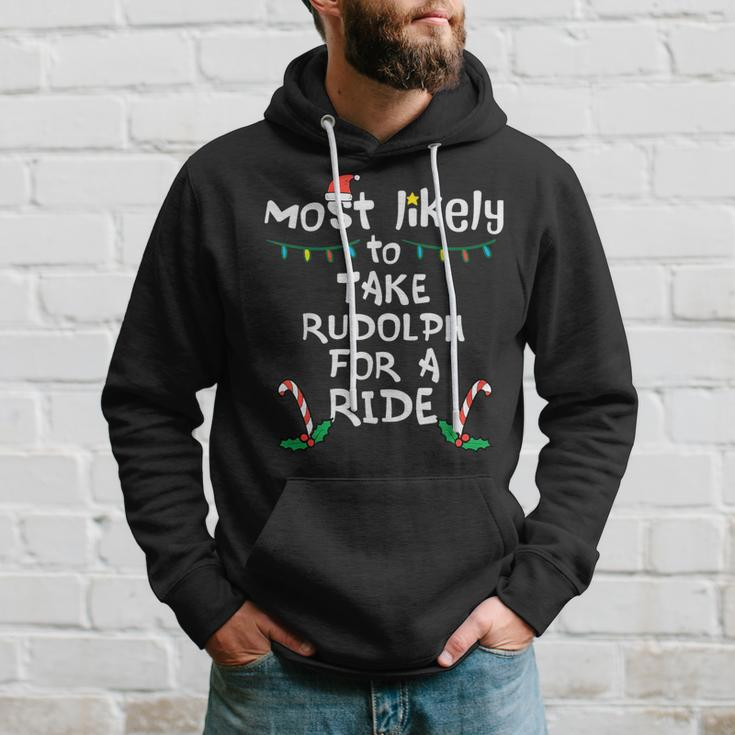 Most Likely Take Rudolf For Ride Christmas Xmas Family Match Hoodie Gifts for Him