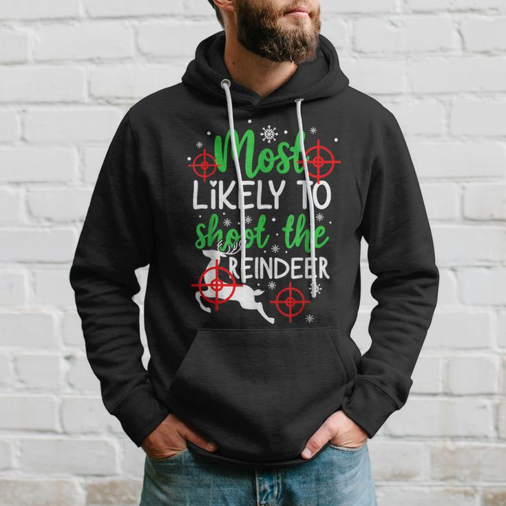 Most Likely To Shoot The Reindeer Holiday Christmas Hoodie Gifts for Him