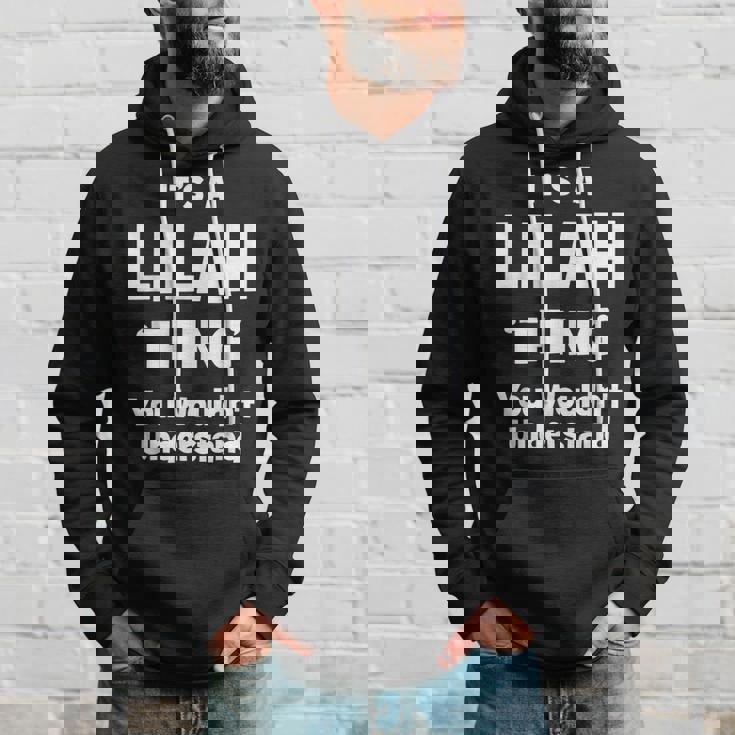Lilah Thing Name Funny Hoodie Gifts for Him