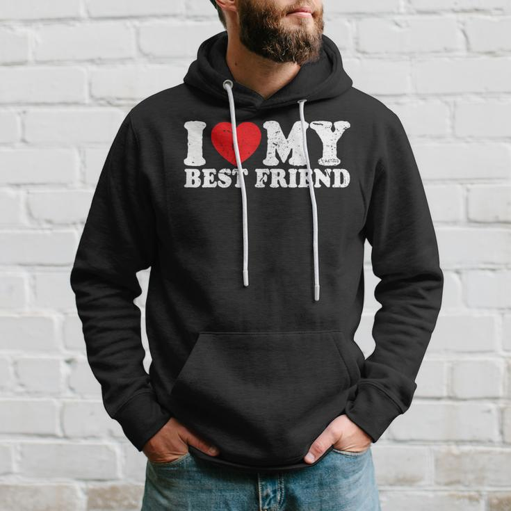 I Love My Best Friend I Heart My Best Friend Bff Hoodie Gifts for Him