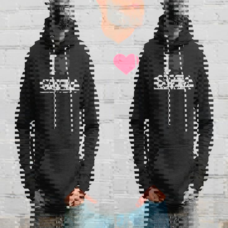I Love Samba Hoodie Gifts for Him