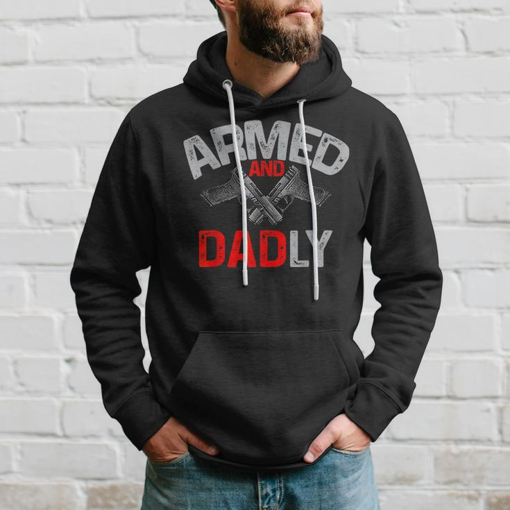 Men Armed And Dadly Funny Deadly Father Gift For Fathers Day Hoodie Gifts for Him