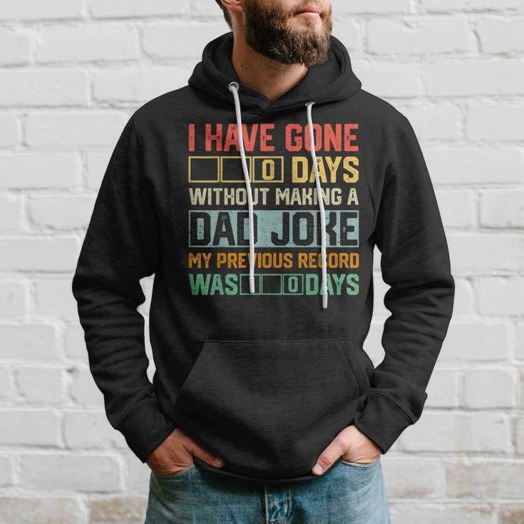 Men Fathers Day I Have Gone 0 Days Without Making A Dad Joke Hoodie Gifts for Him