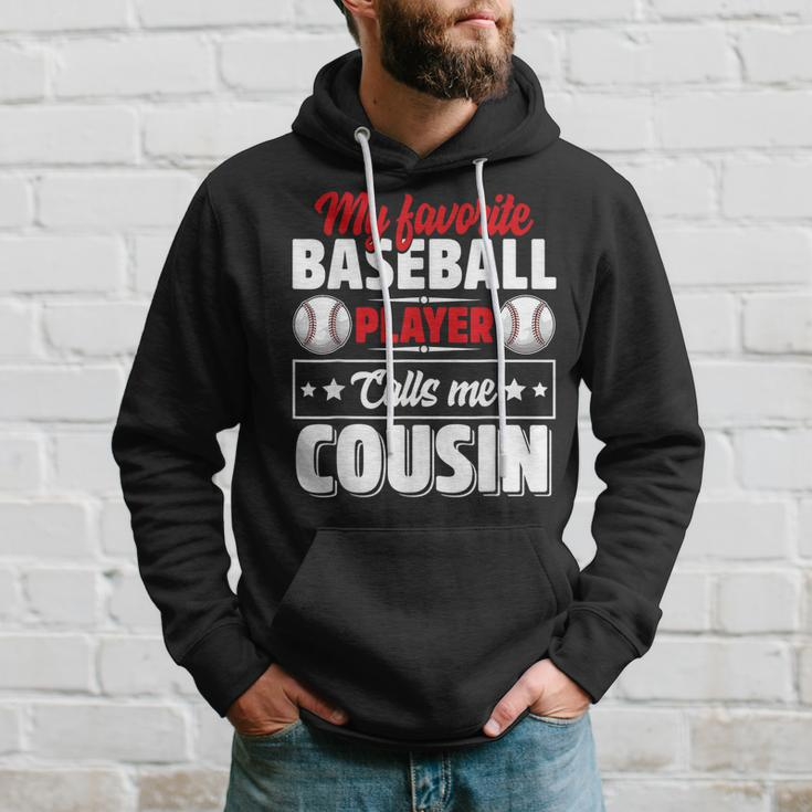 My Favorite Baseball Player Calls Me Cousin Fathers Day Hoodie Gifts for Him