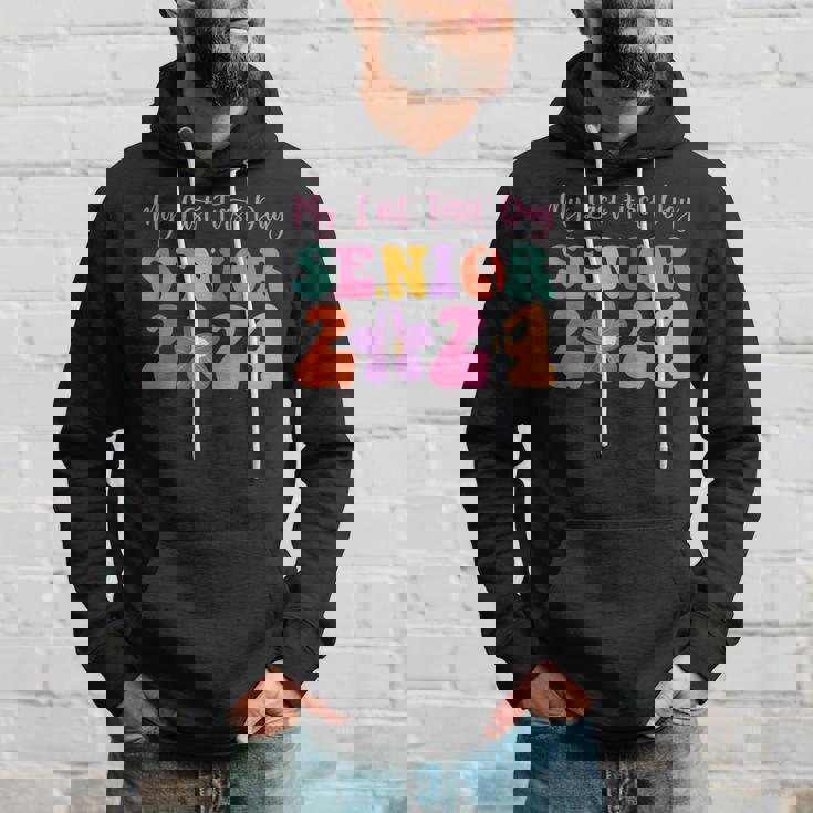 My Last First Day Senior 2024 Back To School Class Of 2024 Hoodie Gifts for Him