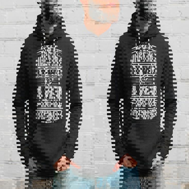 Never Underestimate A Man Born In November Birthday Gifts Gift For Mens Hoodie Gifts for Him