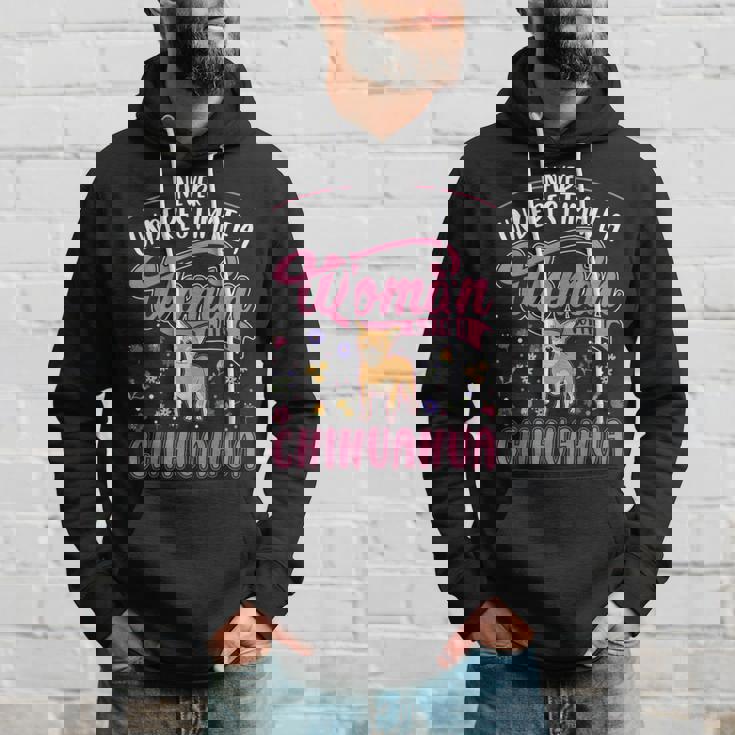 Never Underestimate A Woman With A Chihuahua Hoodie Gifts for Him