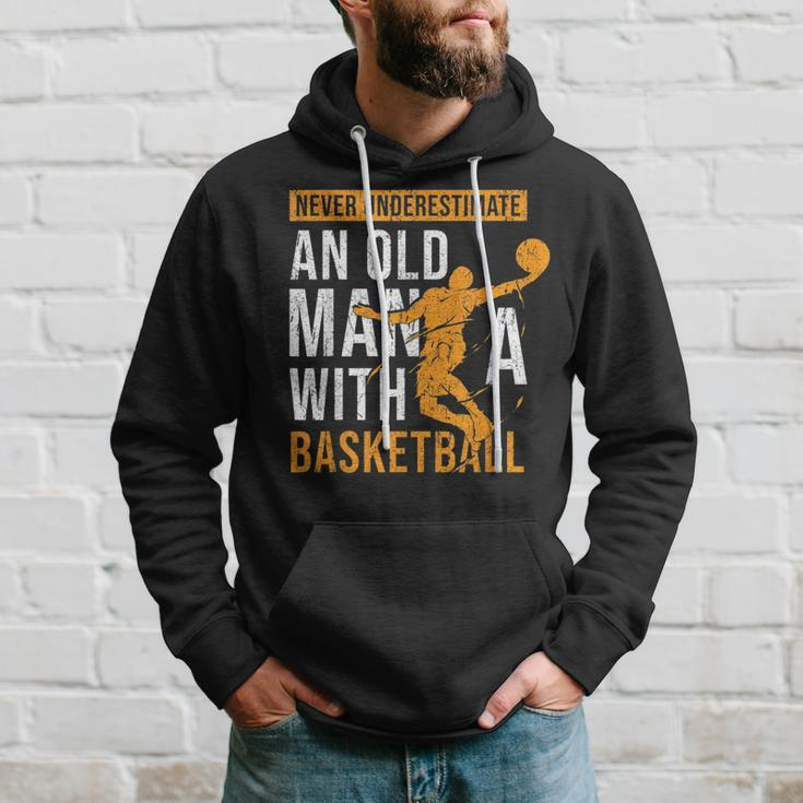 Never Underestimate An Old Man With A Basketball Player Gift For Mens Hoodie Gifts for Him