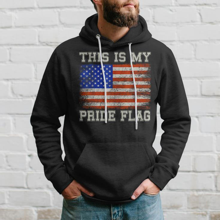Patriotic This Is My Pride Flag Usa American 4Th Of July Hoodie Gifts for Him