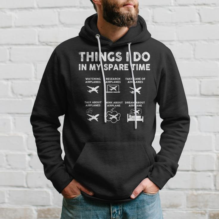 Pilot Aviation 6 Things I Do In My Spare Time Airplane Lover Pilot Funny Gifts Hoodie Gifts for Him