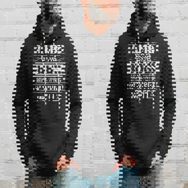 Plumber Badassy Miracle Worker Isnt Job Title Job Pride Hoodie Gifts for Him Plumber Badassy Miracle Worker Isnt Job Title Job Pride Hoodie Gifts for Him