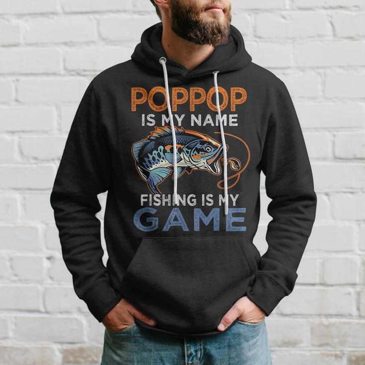 Poppop Is My Name Fishing Is My Game Funny Fathers Day Gift Hoodie Gifts for Him