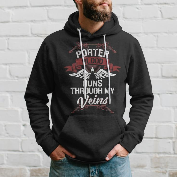 Porter Blood Runs Through My Veins Last Name Family Hoodie Gifts for Him