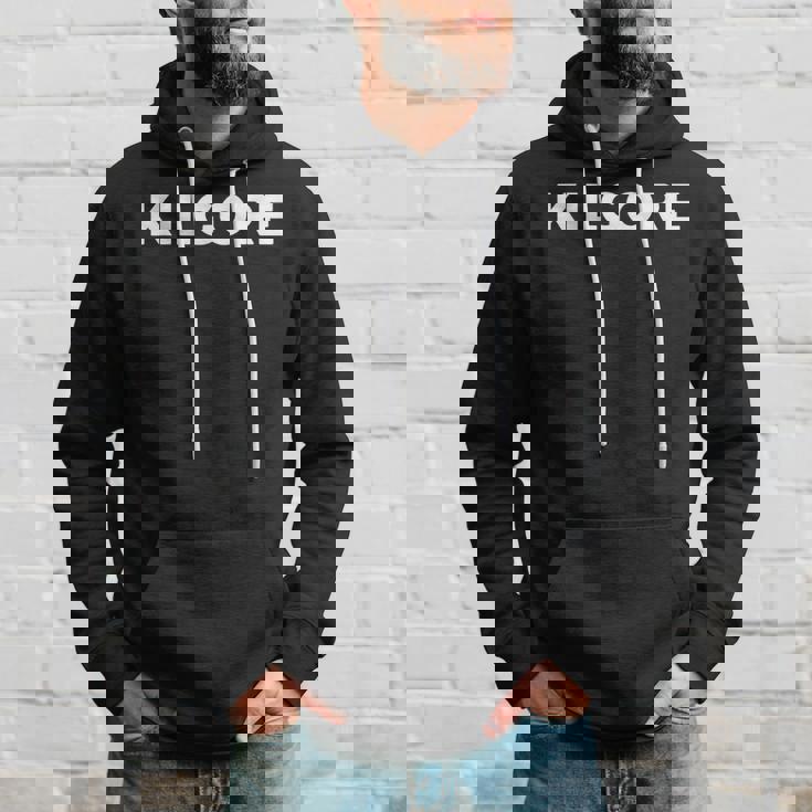 That Says Kilgore Simple City Hoodie Gifts for Him