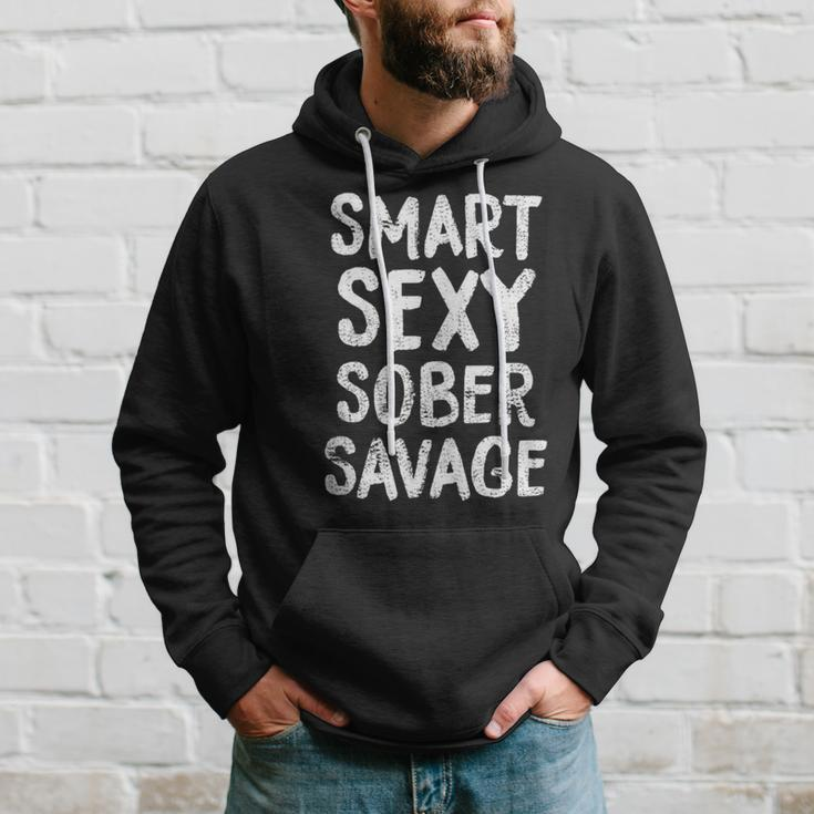 Smart Sexy Sober Savage Funny Anti Drug And Alcohol Hoodie Gifts for Him