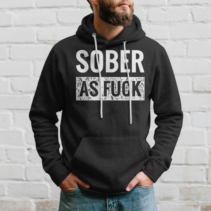 Sober As Fuck Sobriety No Alcohol Drugs Rehab Af Hoodie Gifts for Him