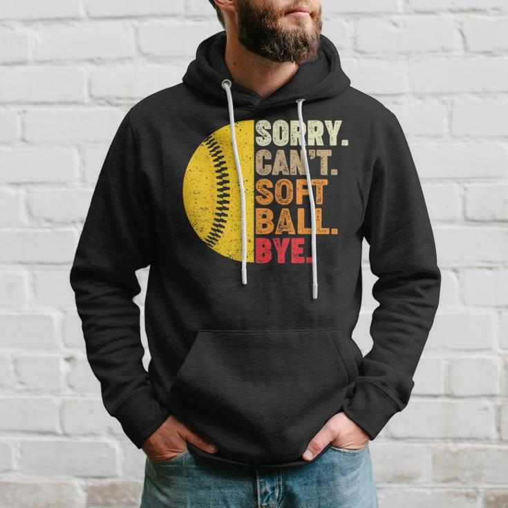 Sorry Cant Softball Bye Funny Softball Softball Funny Gifts Hoodie Gifts for Him