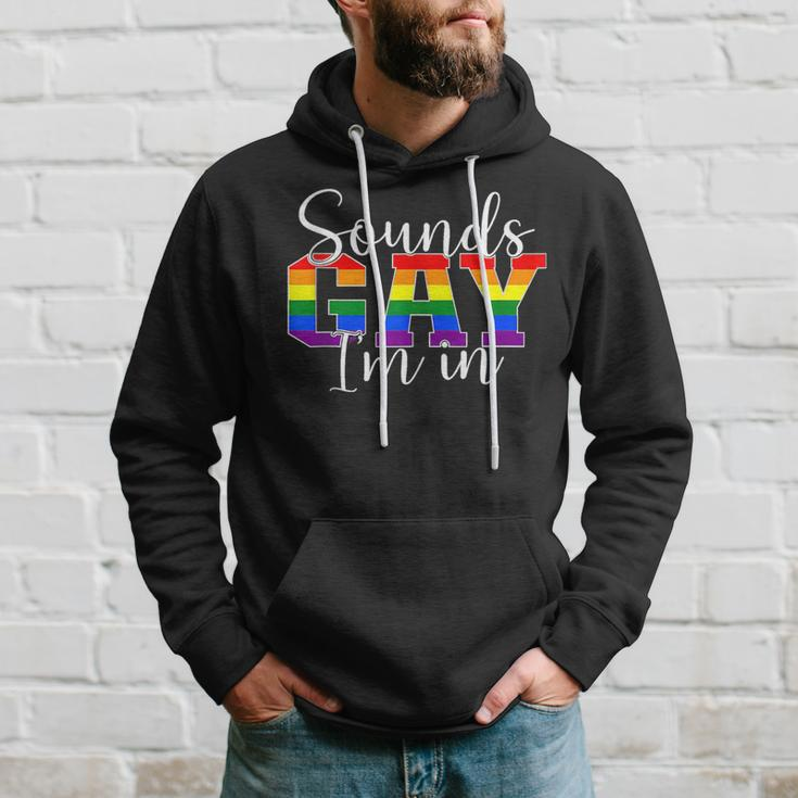 Sounds Gay Im In Lgbt Pride Gifts Lgbtq Flag Gay Pride Month Hoodie Gifts for Him