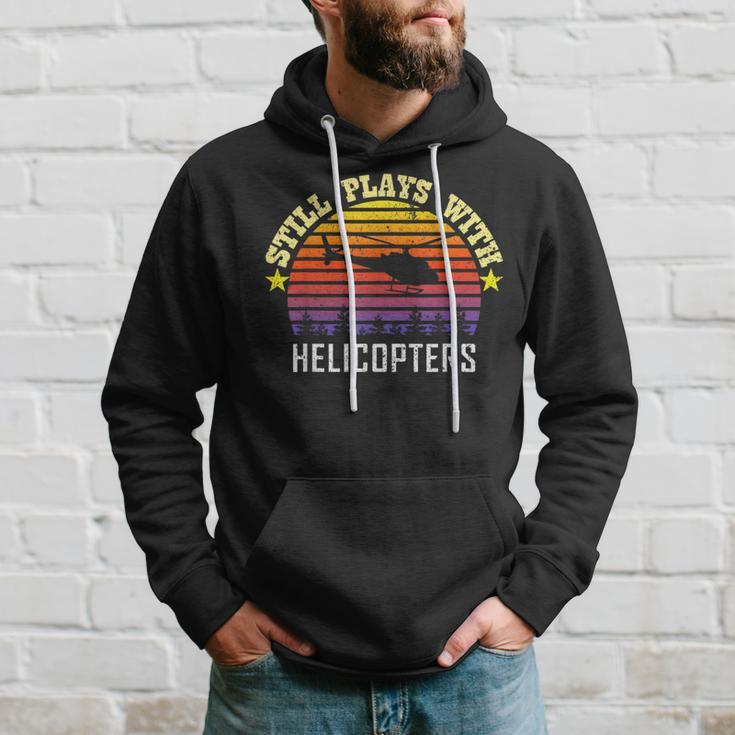 Still Plays With Helicopters Funny Vintage Pilot Gift Pilot Funny Gifts Hoodie Gifts for Him