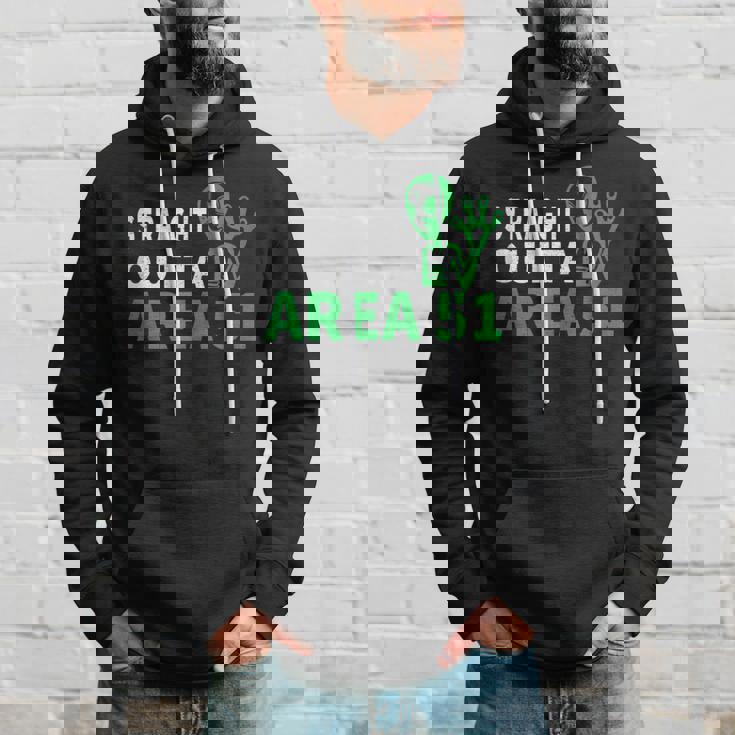 Straight Outta Area 51 Funny Alien Ufo UFO Funny Gifts Hoodie Gifts for Him