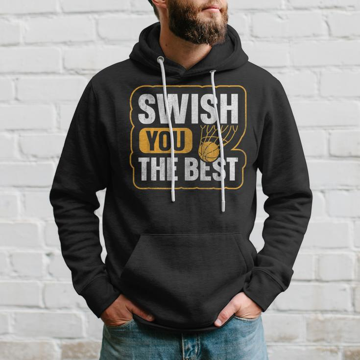 Swish You The Best Pun For A Basketball Supporter Hoodie Gifts for Him