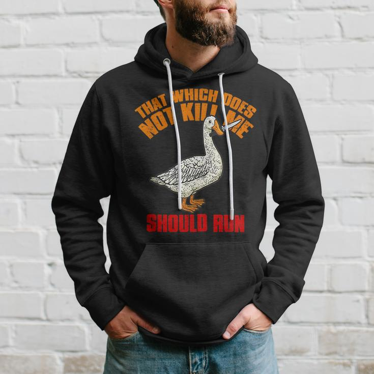 That Which Does Not Kill Me Should Run Killer Goose Hoodie Gifts for Him