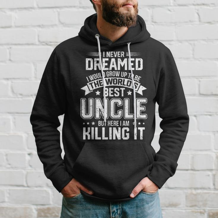 The Worlds Best Uncle - Funny Uncle Hoodie Gifts for Him