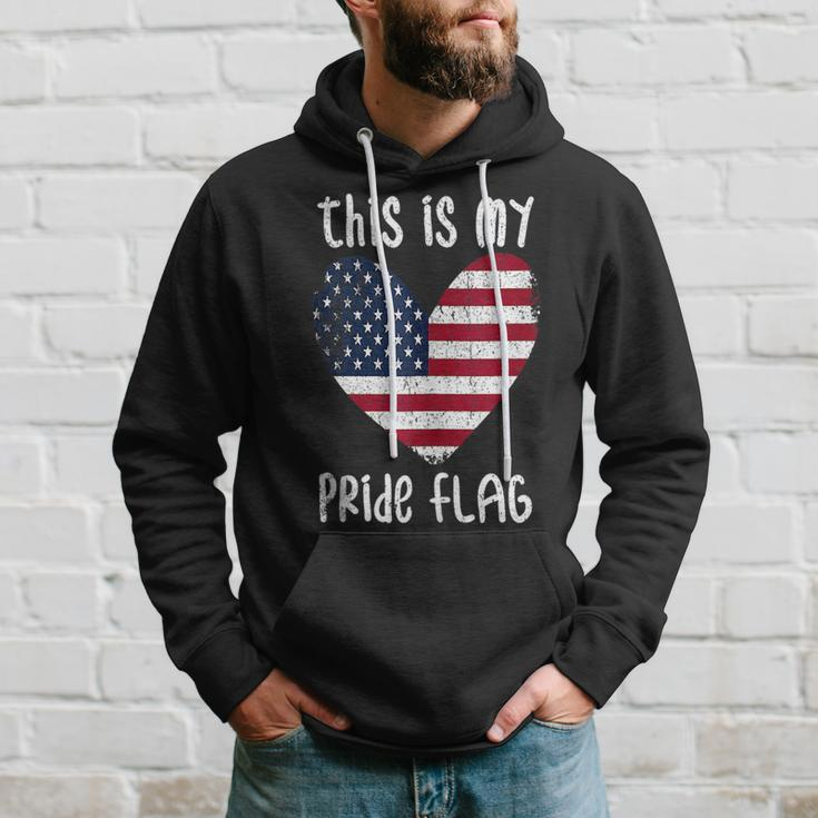 This Is My Pride Flag American Patriotic Fourth 4Th Of July Hoodie Gifts for Him