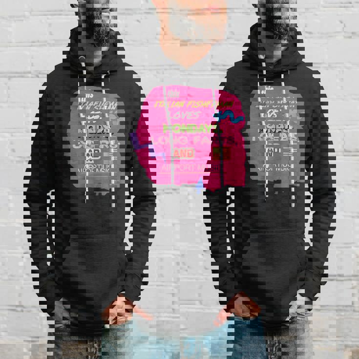 This Italian Fisherman Loves Mondays Farts Airport Music Hoodie Gifts for Him