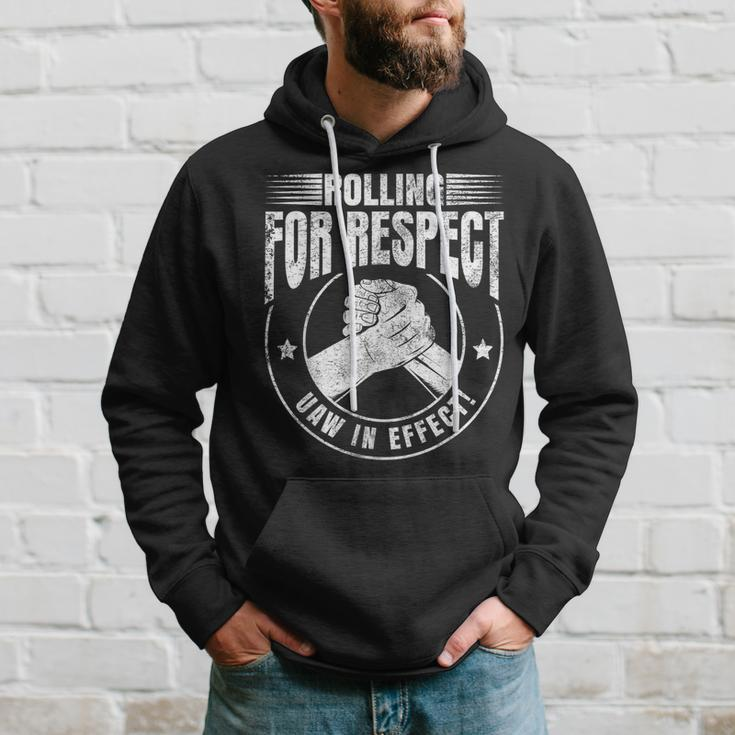 Uaw Worker Rolling For Respect Uaw In Effect Union Laborer Hoodie Gifts for Him
