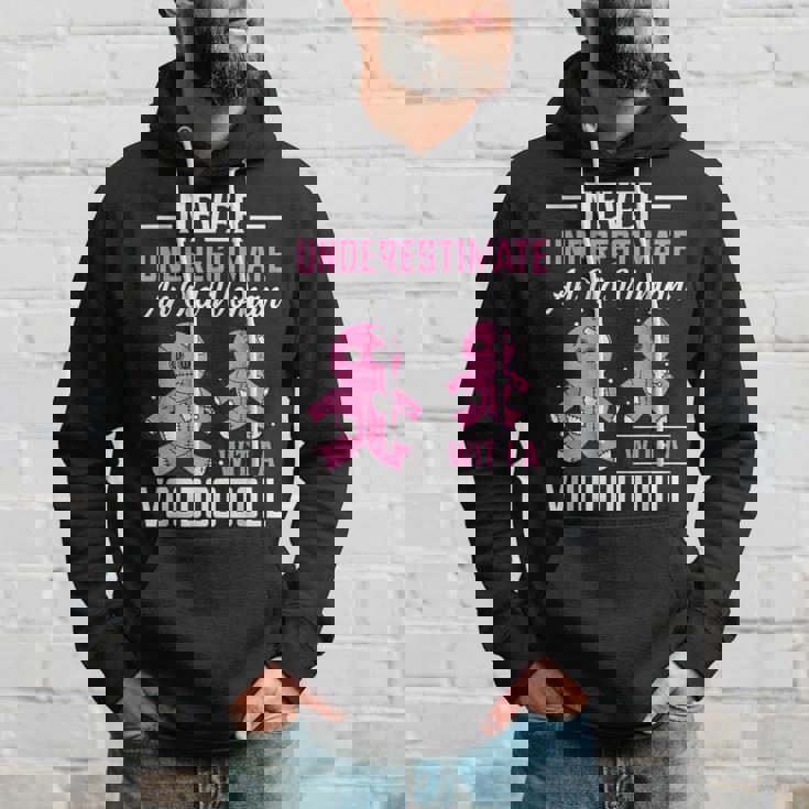 Never Underestimate An Old Woman With A Voodoo Doll Old Woman Hoodie Gifts for Him