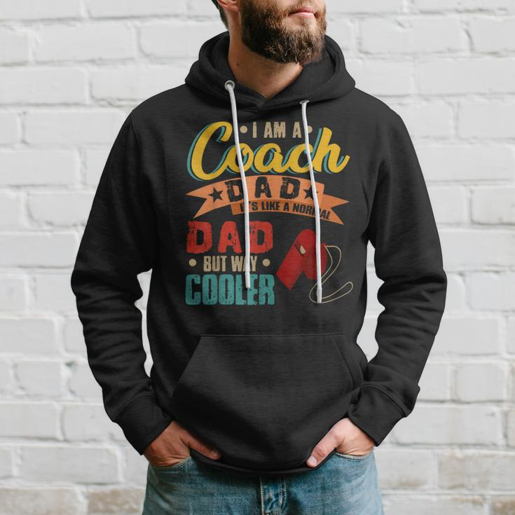 Vintage Proud I Am A Coach Dad Normal Dad But Cooler Hoodie Gifts for Him