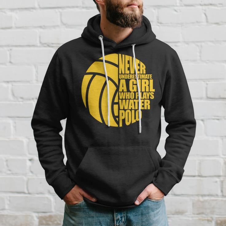 Water Polo Never Underestimate A Girl Who Plays Water Polo Hoodie Gifts for Him