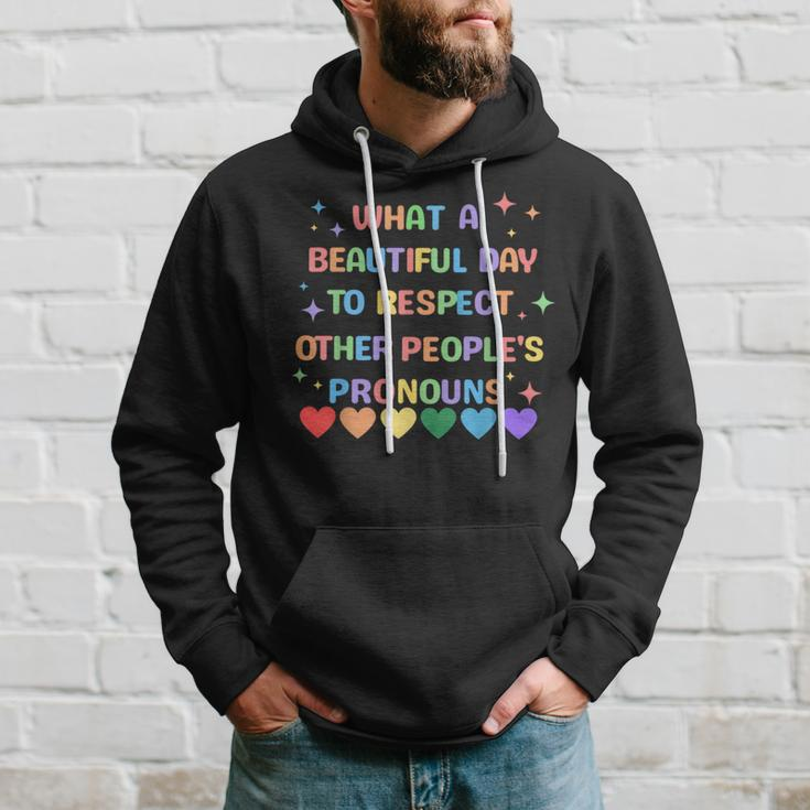 What A Beautiful Day To Respect Other Peoples Pronouns Lgbt Hoodie Gifts for Him