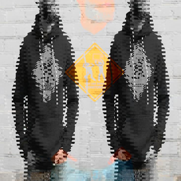 You Are Being Monitored Hoodie Gifts for Him