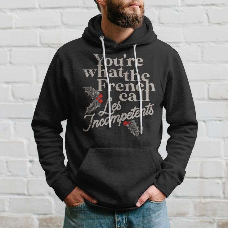 You're What The French Call Les Incompetents Christmas Hoodie Gifts for Him