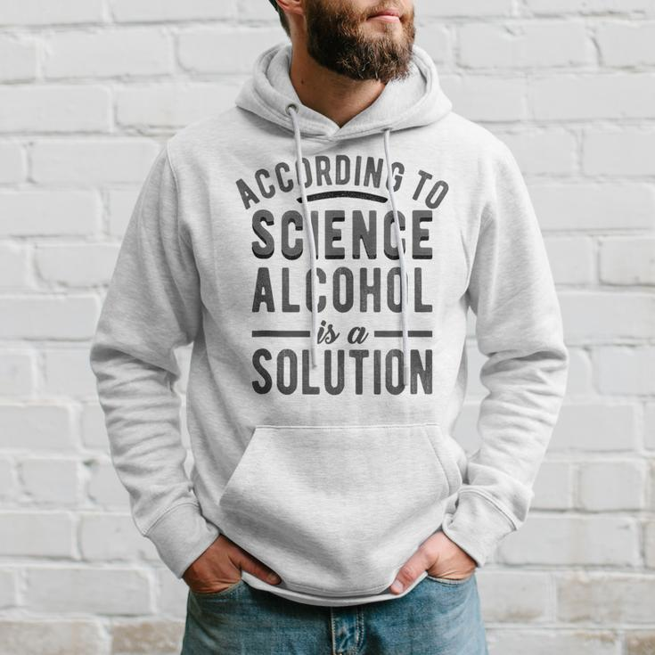 According To Science Alcohol Solution Funny Drinking Meme Hoodie Gifts for Him