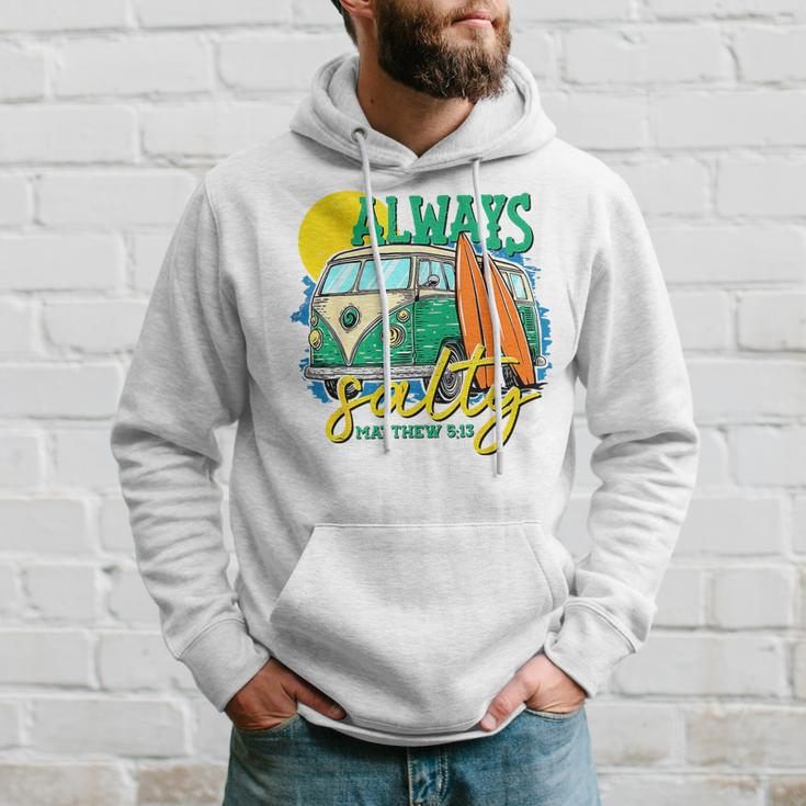 Always Salty Matthew 513 Hoodie Gifts for Him