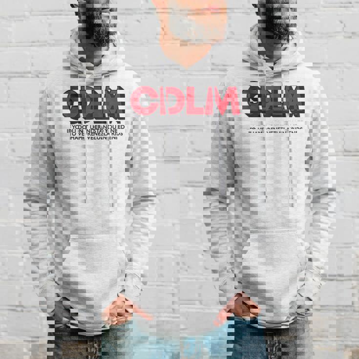 Cdlm - If You Dont Understand You Need To Have More Hoodie Gifts for Him