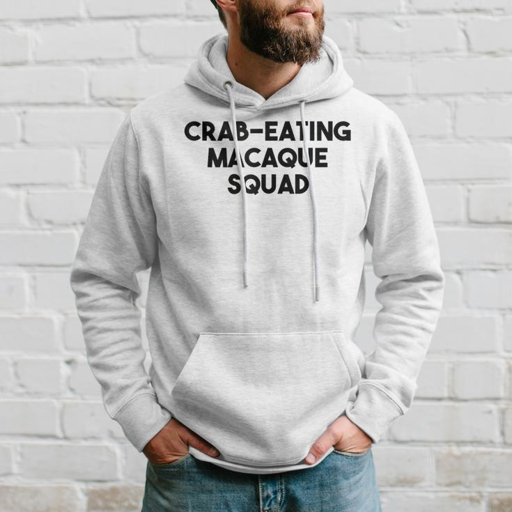 Crab Eating Macaque Monkey Lover Crab Eating Macaque Squad Hoodie Gifts for Him