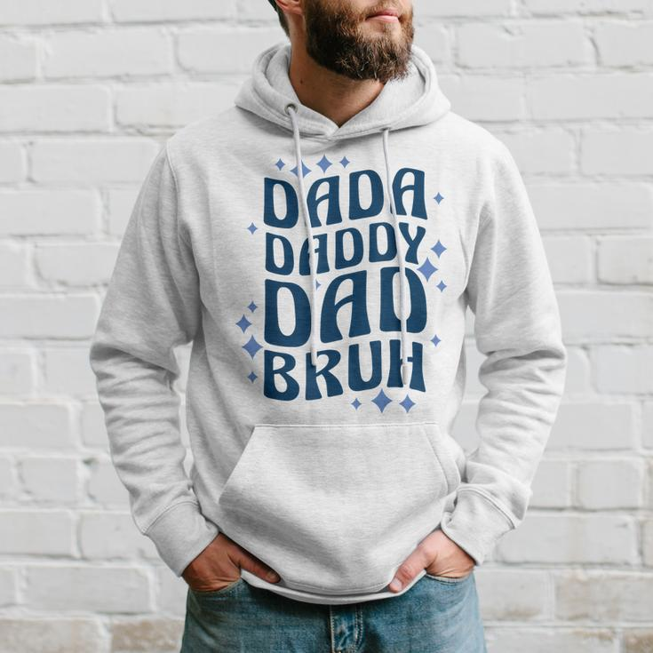 Dada Daddy Dad Bruh Fathers Day Groovy Funny Father Gifts Hoodie Gifts for Him