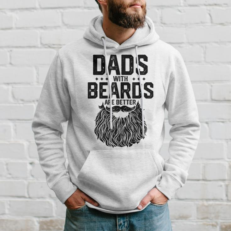 Dads With Beards Are Better For Dad On Fathers Day Hoodie Gifts for Him