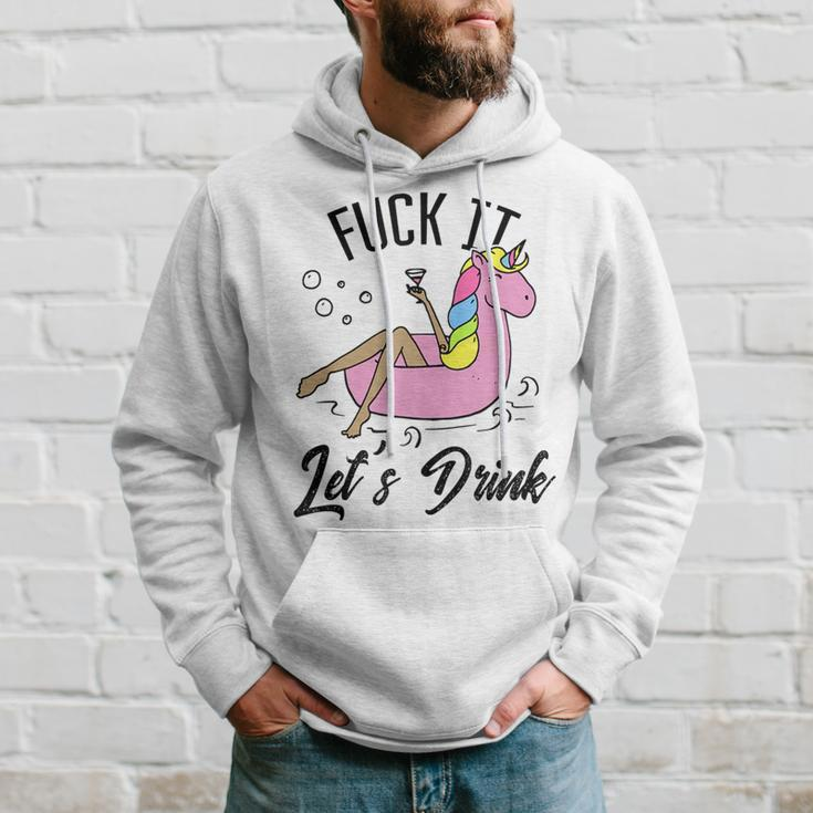 Fuck It Lets Drink - Alcohol Beach Pool Party Day Drinking Hoodie Gifts for Him